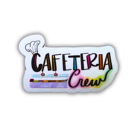 Cafeteria Crew Sticker