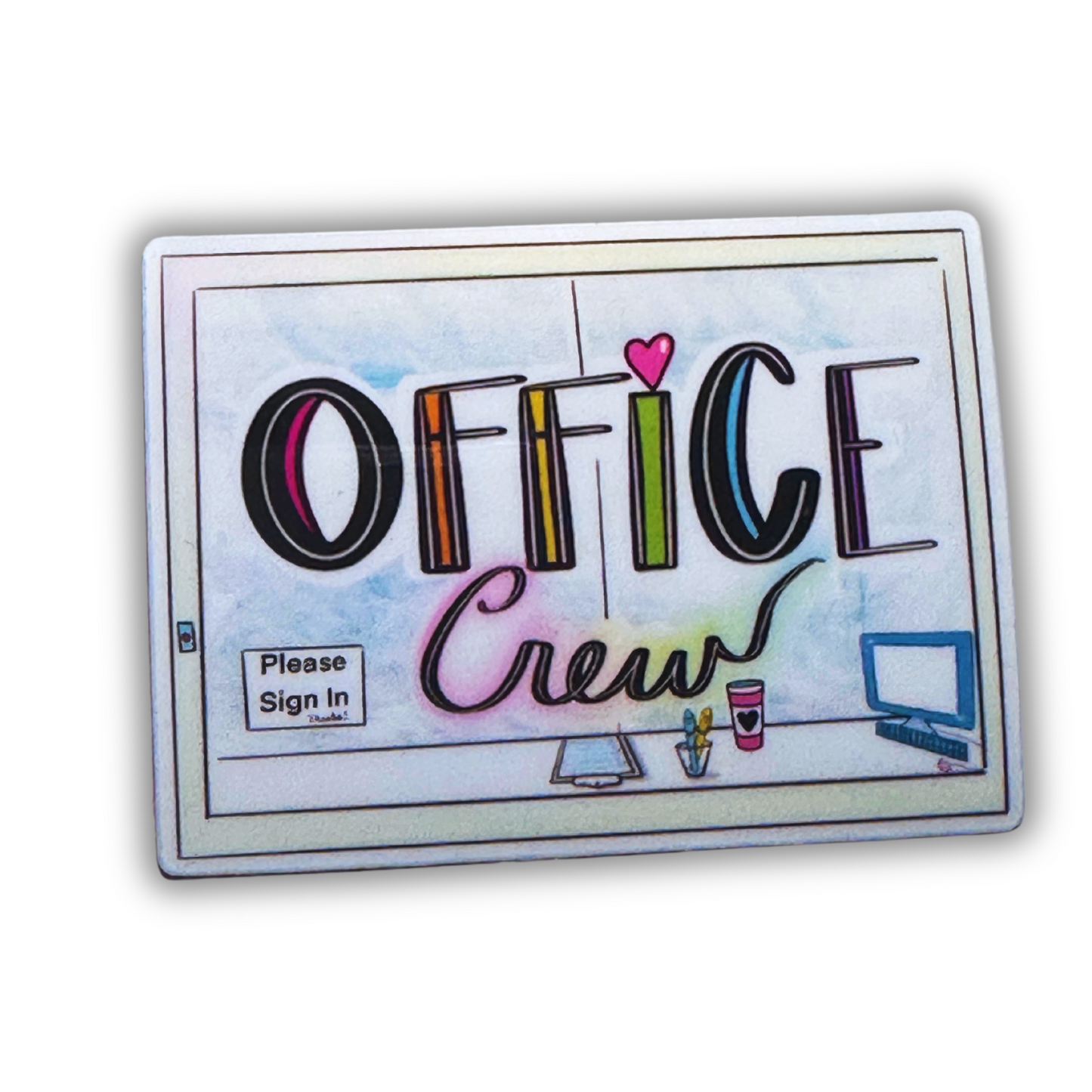 Office Crew Sticker