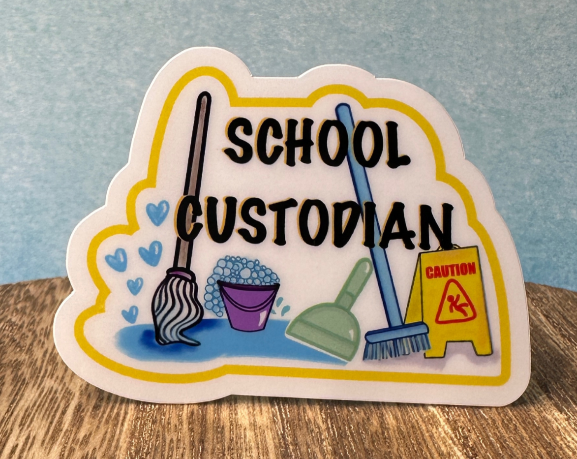 School Custodian Sticker